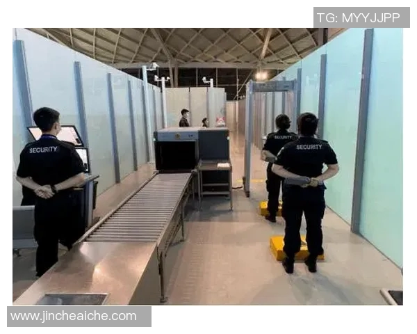 足球球星经历机场安检全程：专属通道与常规检查的碰撞